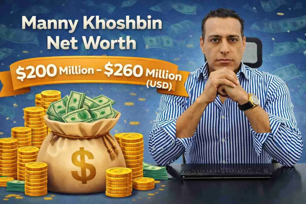 manny khoshbin net worth