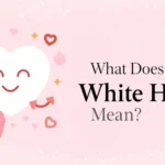 What Does a White Heart Mean