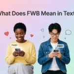what does fwb mean in text